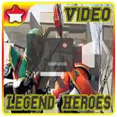 Free play online Legend Heroes Video Collection APK