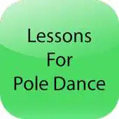 Free play online Lessons For Pole Dance APK