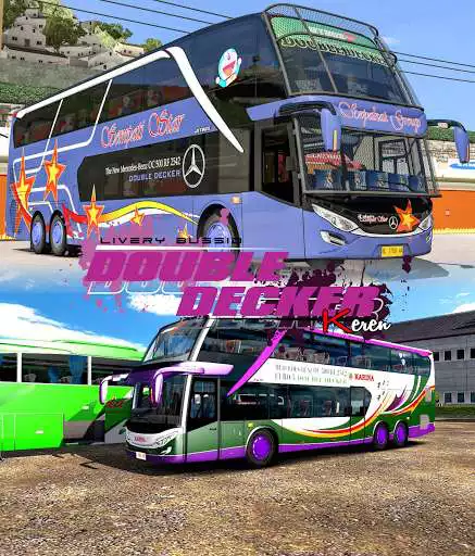 Play Livery Bussid Double Decker Keren  and enjoy Livery Bussid Double Decker Keren with UptoPlay