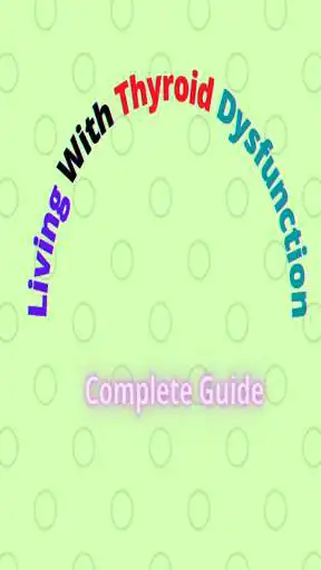 Play Living With Thyroid Dysfunction: Complete Guide  and enjoy Living With Thyroid Dysfunction: Complete Guide with UptoPlay