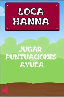 Play Loca Hanna