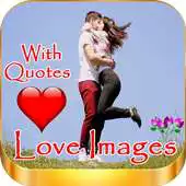 Free play online Love Images With Quotes APK