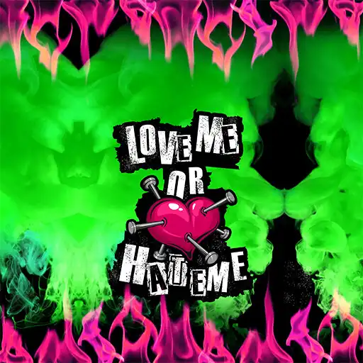 Play Love Me Or Hate Me - Wallpaper APK