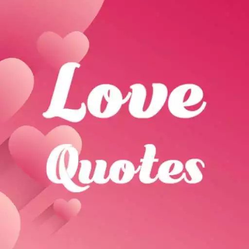 Free play online Love Quotes and Sayings APK