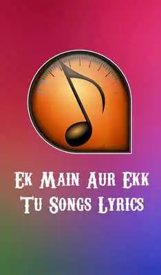 Play Lyrics of Ek Main Aur Ekk Tu