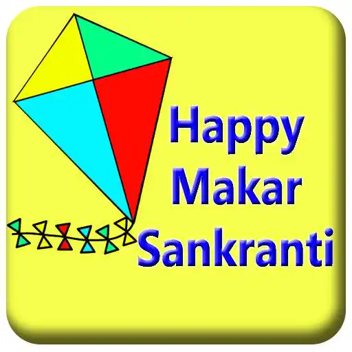 Play Makar Sankranti Wishes 2021 APK