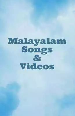 Play Malayalam Songs  Videos