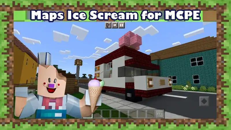 Play Maps Ice Scream for MCPE  and enjoy Maps Ice Scream for MCPE with UptoPlay