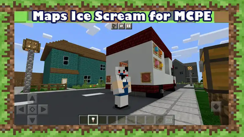 Play Maps Ice Scream for MCPE as an online game Maps Ice Scream for MCPE with UptoPlay