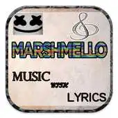 Free play online Marshmello DJ With Lyrics APK