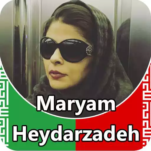 Play Maryam Heydarzadeh - songs offline APK