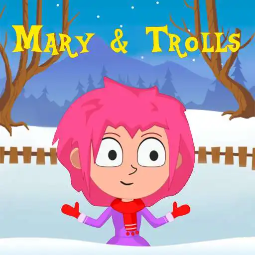 Play Mary and Trolls APK