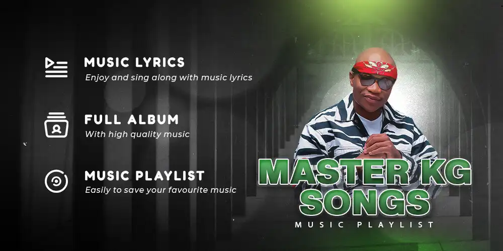 Play Master KG All Songs  and enjoy Master KG All Songs with UptoPlay