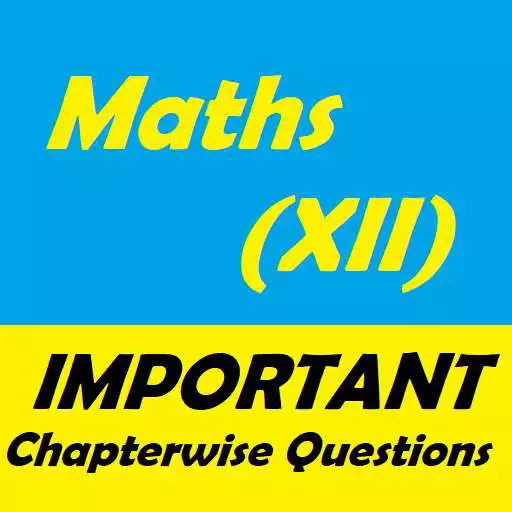 Play Maths (XII) -Notes & Chapterwise Important Que APK