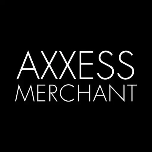 Run free android online Merchant App - Axxess APK