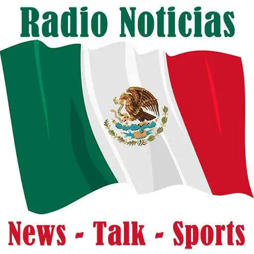 Play Mexican News & Sports Radio APK