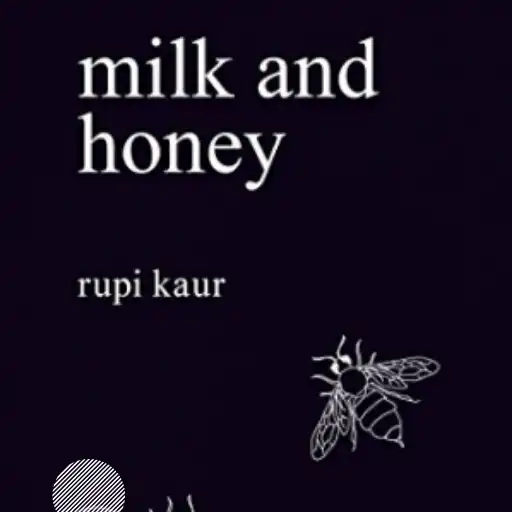 Play Milk and Honey by Rupi Kaur APK