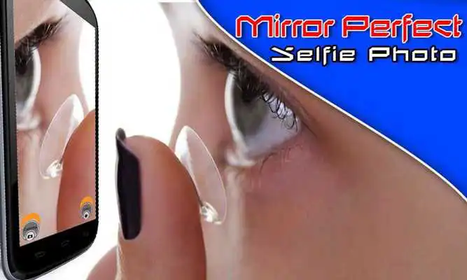 Play Mirror Perfect Selfie Photo