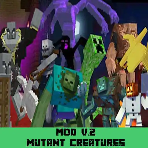 Play Mod mutant creatures v2 for mcpe new add on 2021 APK