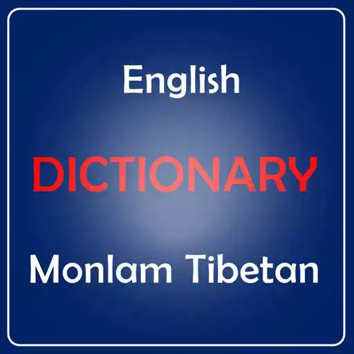 Run free android online Monlam Tibetan-Eng Dictionary APK