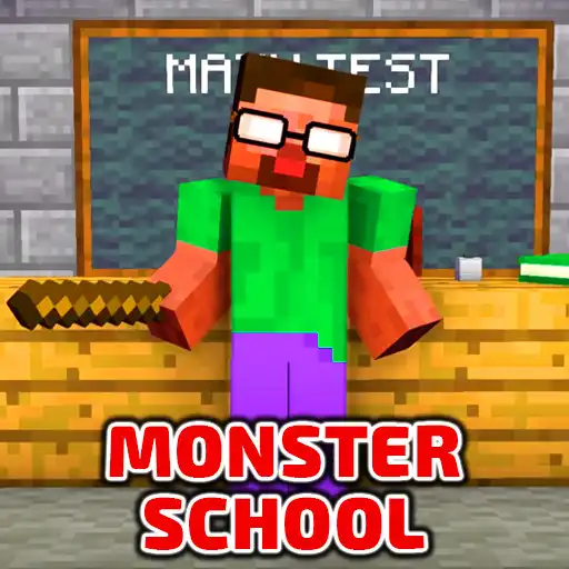 Play Monster School Mod APK