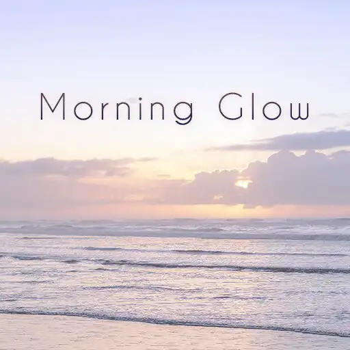 Play Morning Glow Theme +HOME APK