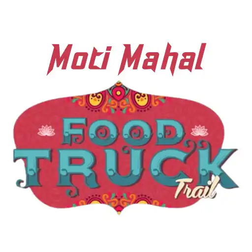 Play Moti Mahal - Food Truck Trail APK