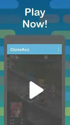 Play Multi Accounts - CloneAcc