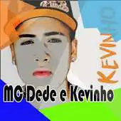 Free play online Musica For MC Dede e Kevinho APK