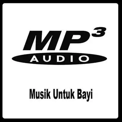 Play Musik Untuk Bayi