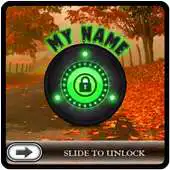 Free play online My Name Lock Screen Theme APK