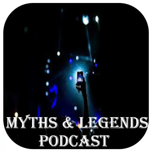 Play Myths and Legends Podcast APK