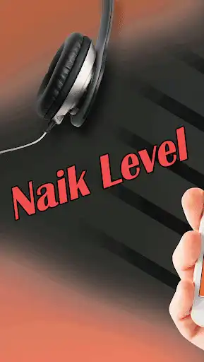 Play Naik Level  and enjoy Naik Level with UptoPlay