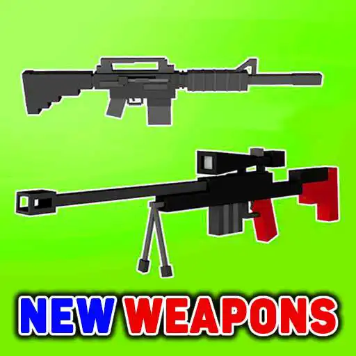 Play New Weapons Mod APK