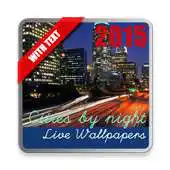 Free play online Night Cities Live Wallpaper APK