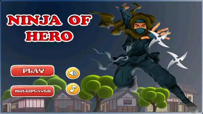 Play Ninja Of Hero