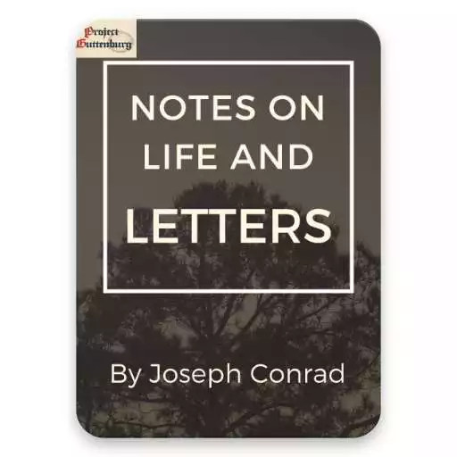 Free play online Notes on Life and Letters, by Joseph Conrad APK