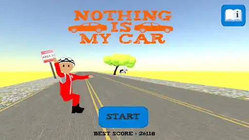 Play Nothing is my car  and enjoy Nothing is my car with UptoPlay