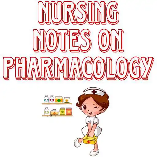 Play Nursing Notes On Pharmacology APK