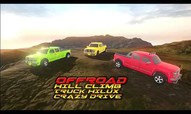 Play Offroad Hill Climb Truck Hilux Crazy Drive