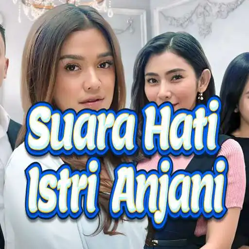 Play OST Suara Hati Istri Anjani Lagu Wallpaper APK