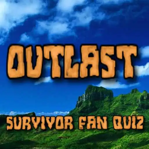 Play Outlast - Survivor Trivia Quiz APK