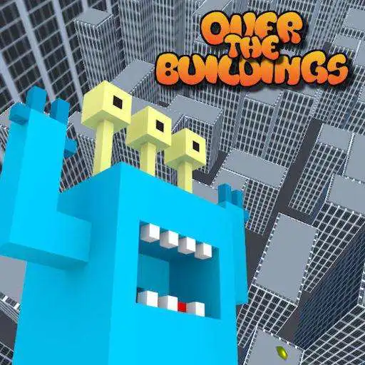 Play OVER THE BUILDINGS APK