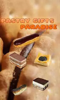 Play Pastry Gifts Paradise