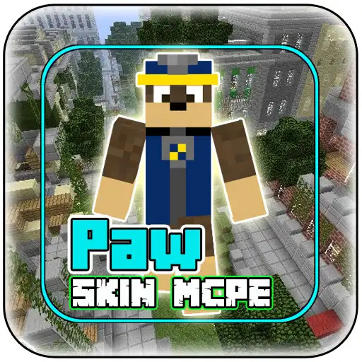 Play Paw Skin Minecraft PE APK