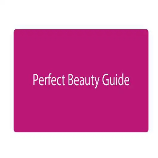 Play Perfect Beauty Guide APK