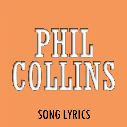 Free play online Phil Collins lyrics APK