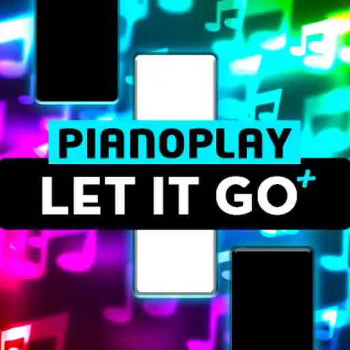 Free play online PianoPlay: LET IT GO + APK