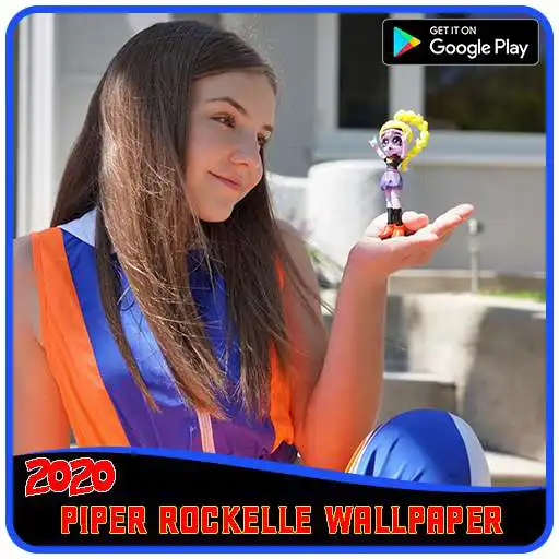 Play Piper Rockelle Wallpapers New 2020 APK