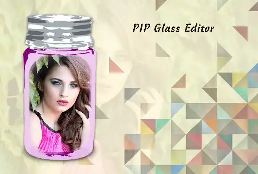 Play PIP Glass Effects